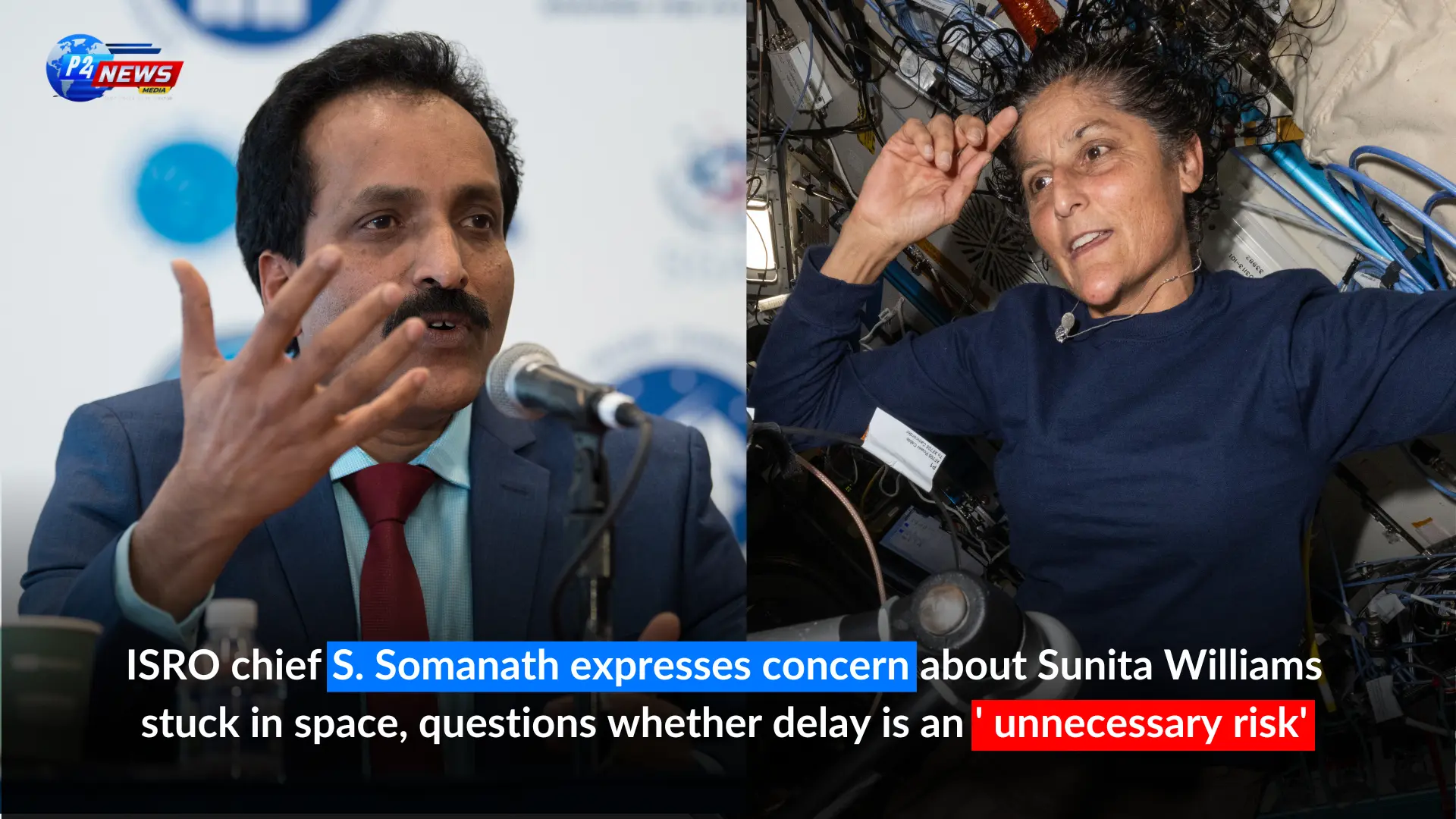 ISRO chief S. Somanath expresses concern about Sunita Williams stuck in space, questions whether delay is an ' unnecessary risk'